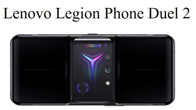 Lenovo का नया गेमिंग स्मार्टफोन Legion Phone Duel 2 हुआ लॉन्च, ट्वीन कूलिंग फैन से है लैस